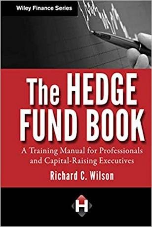 Βιβλίο Hedge Fund: Ένα εκπαιδευτικό εγχειρίδιο για επαγγελματίες και στελέχη που αυξάνουν κεφάλαια